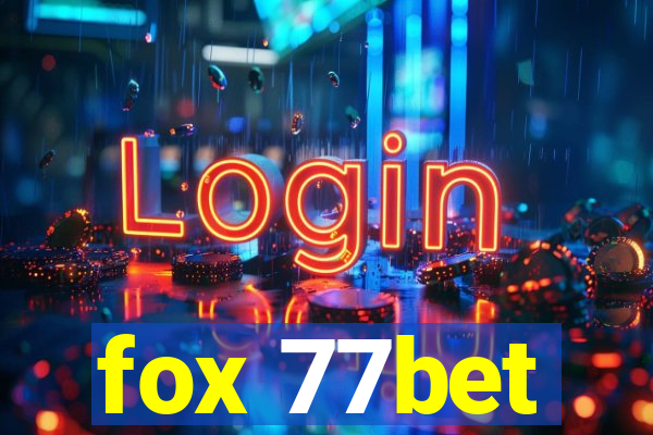 fox 77bet